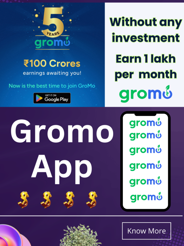 Earn 1 lakh for free every month with GroMo App