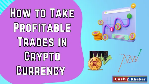 how-to-take-profitable-trades-in-cryptocurrency