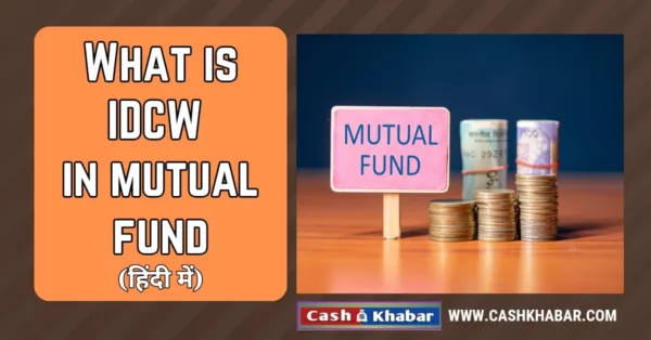 what-is-idcw-in-mutual-fund